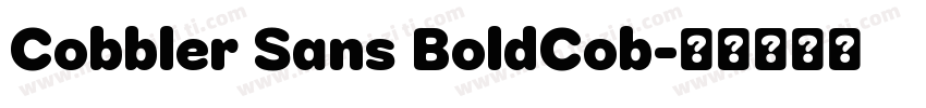 Cobbler Sans BoldCob字体转换